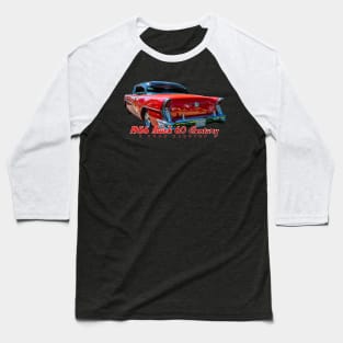 1956 Buick 60 Century 2 Door Hardtop Baseball T-Shirt